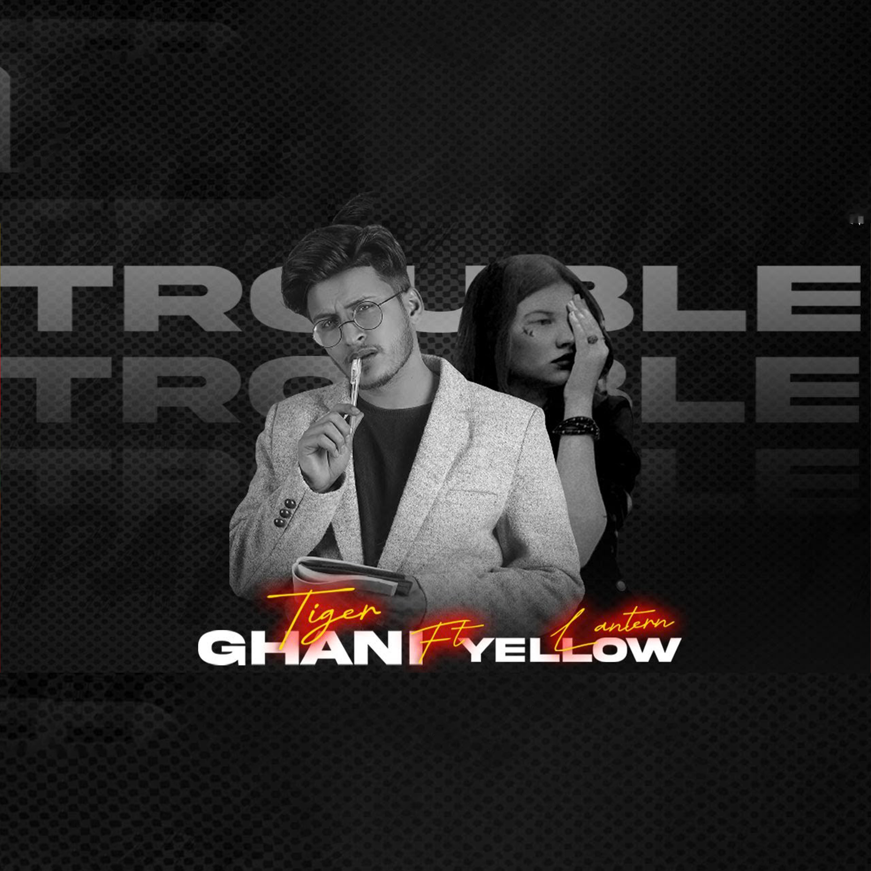  TROUBLE - GHANI TIGER x YELLOW LANTERN