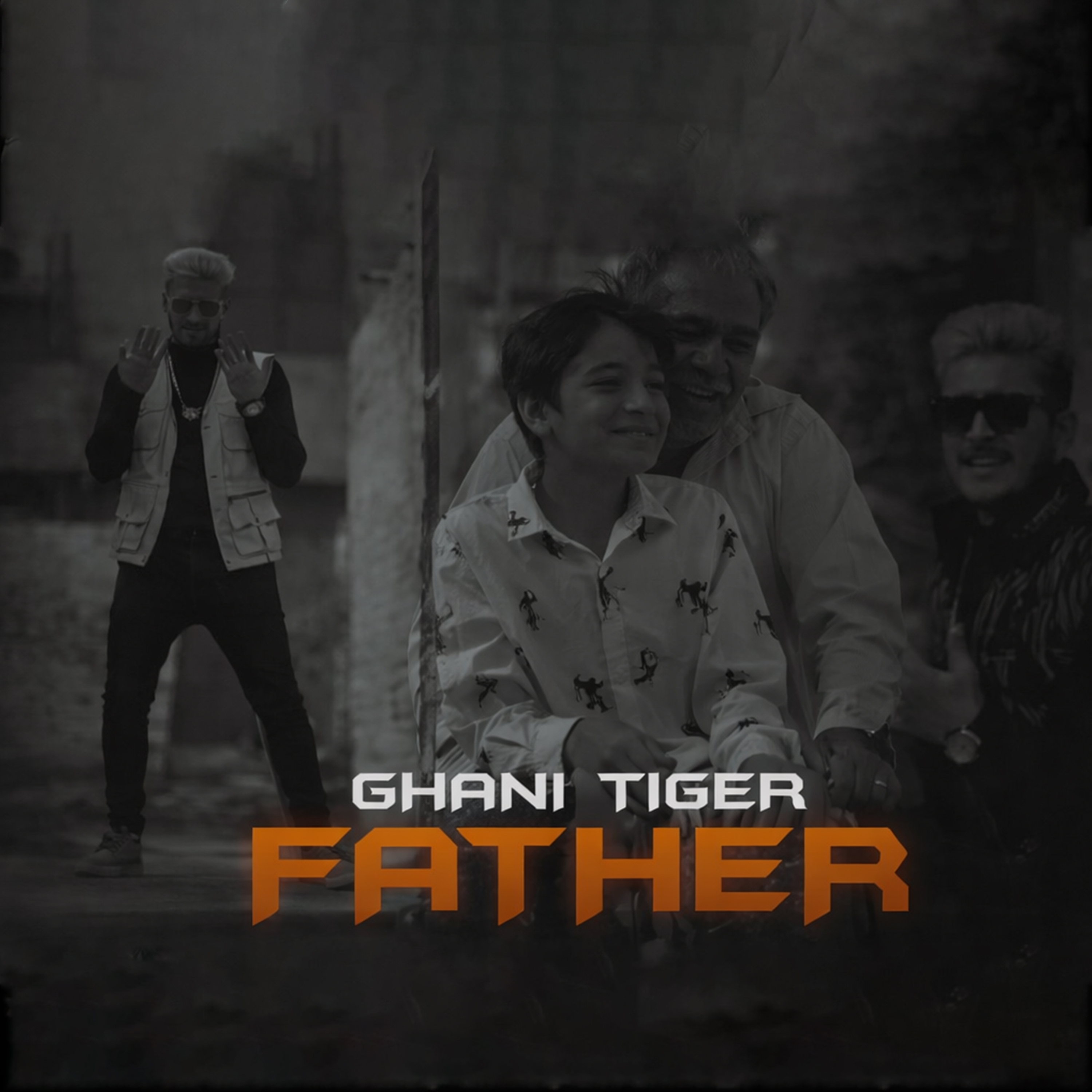  FATHER - GHANI TIGER